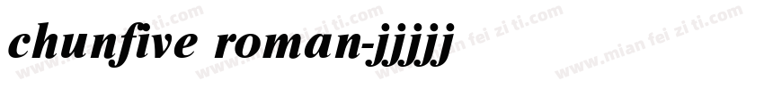 chunfive roman字体转换